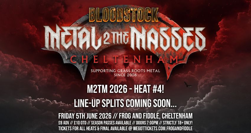 METAL 2 THE MASSES 2026 - CHELTENHAM - HEAT 4 