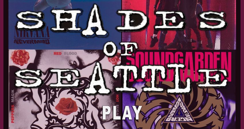 SHADES OF SEATTLE - the 90's Grunge / Alt-Rock experience 