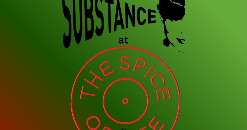Substance at the Spice of Life - featuring Archie Thornhill 