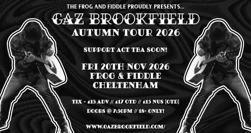 GAZ BROOKFIELD - AUTUMN TOUR 2026