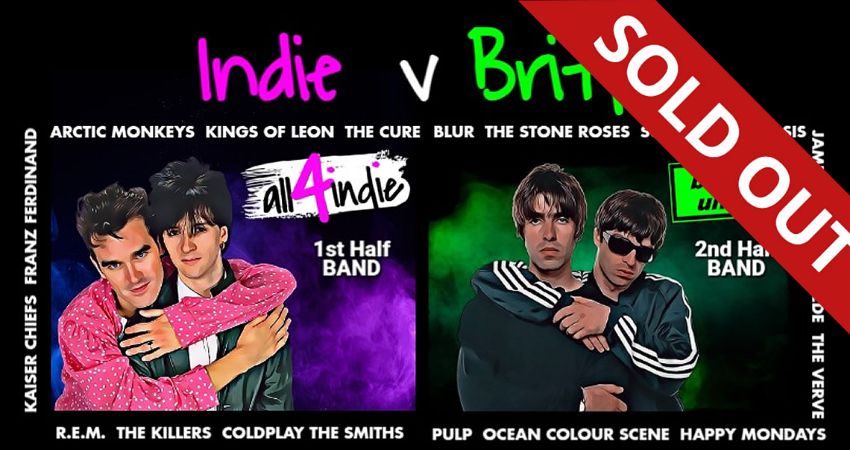Britpop United v All4Indie - Britpop Anthems v Indie Classics