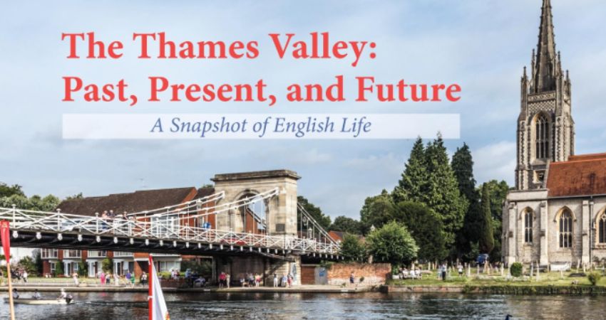 The Past, Present & Future of the Thames Valley 