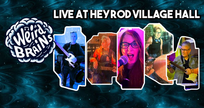 Weird Brains Live @ Heyrod Village Hall 