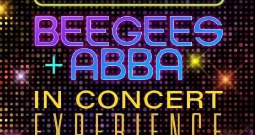 Bee Gees & Abba In Concert Experience
