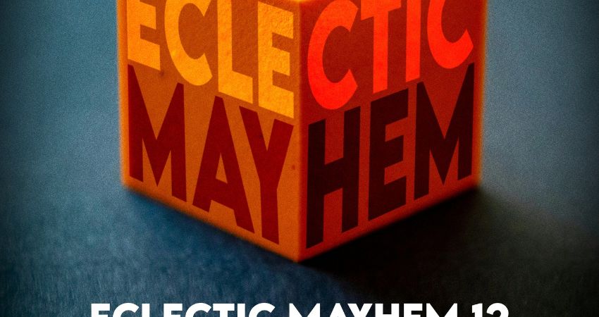 Eclectic Mayhem 12 