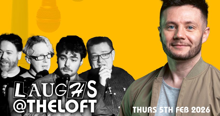 LAUGHS@THELOFT - February 2026 - Headliner: Aaron Butler