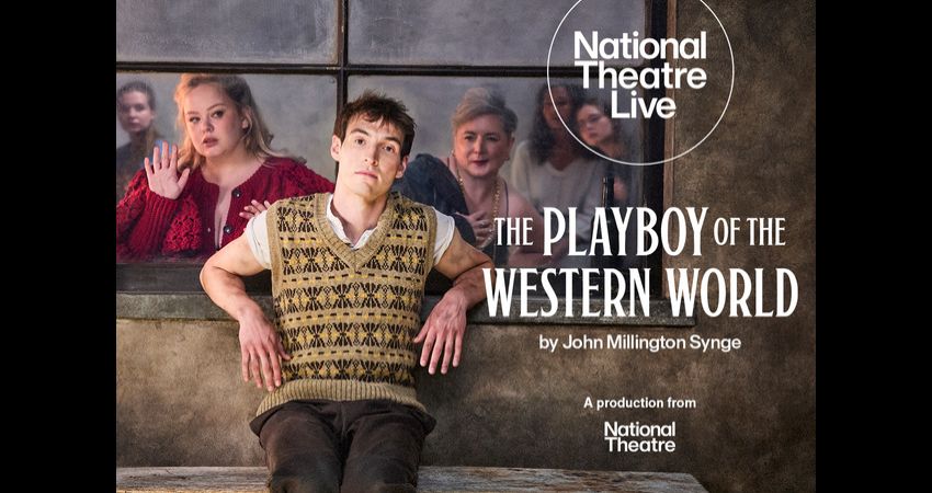 National Theatre Live: The Playboy of the Western World 