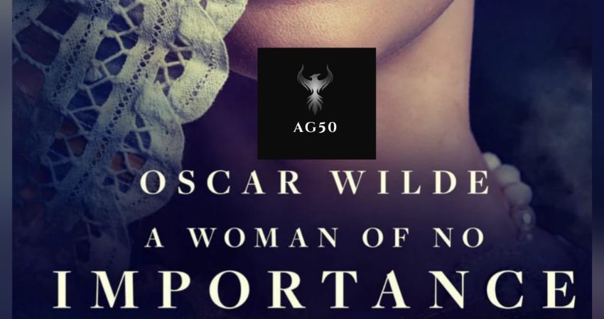 A Woman of No Importance by Oscar Wilde