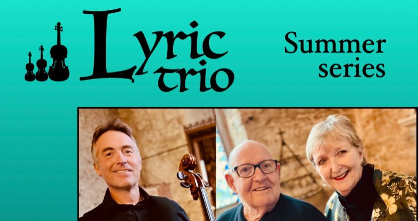 Lyric trio Summer series 