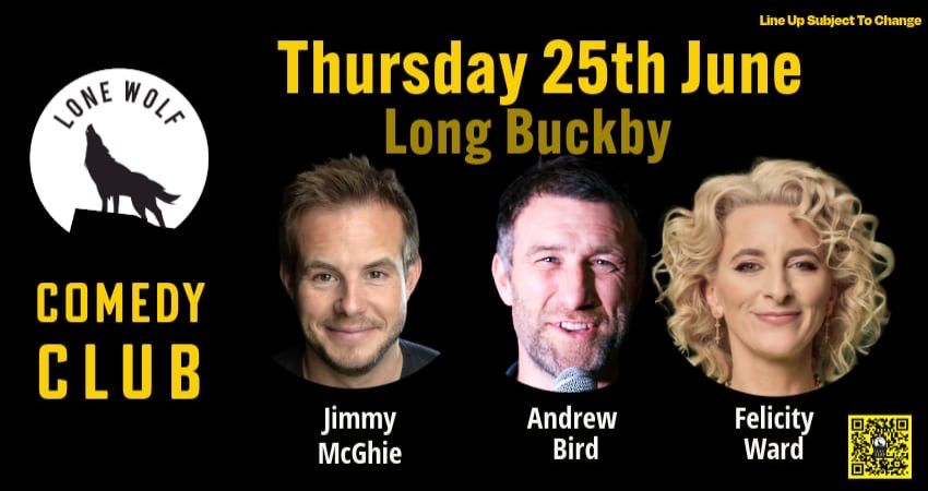 LONE WOLF COMEDY CLUB - LONG BUCKBY