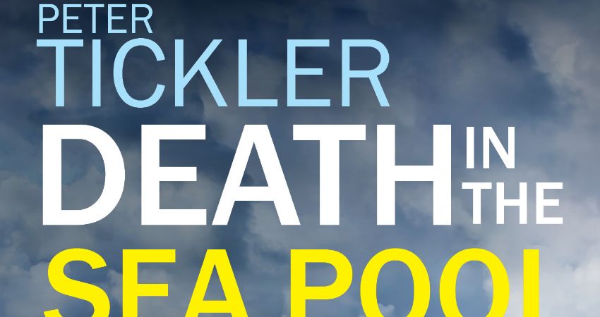 Peter Tickler 'Death in the Sea Pool' 