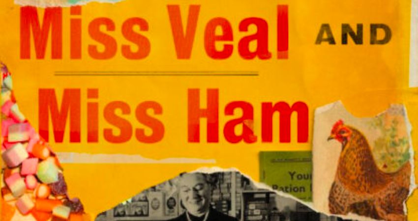 Vikki Heywood: 'Miss Veal & Miss Ham' (published June 2025) 
