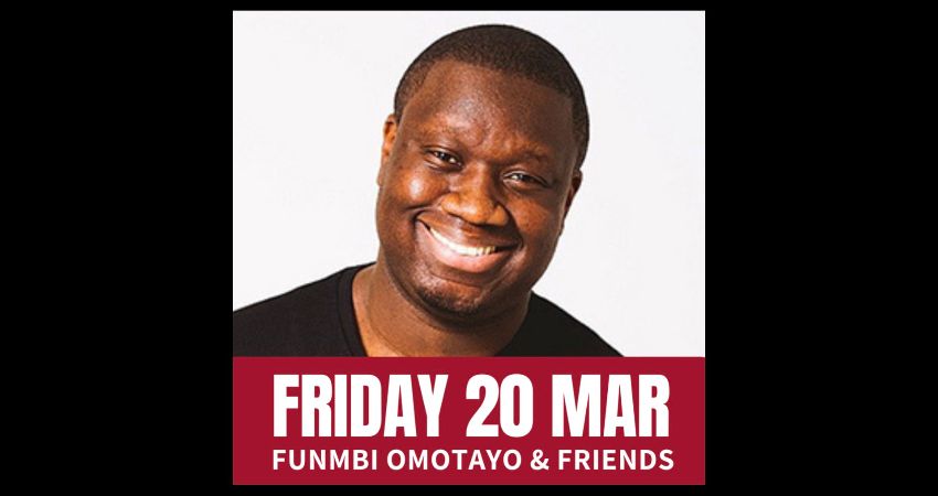 Friday Comedy with Funmbi Omotayo & Friends 