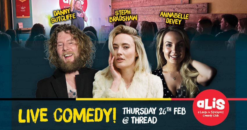 A Laugh In Stockport Comedy Club – Thurs 26 February 