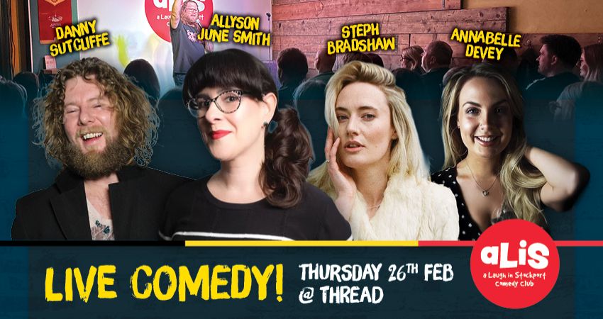 A Laugh In Stockport Comedy Club – Thurs 26 February 