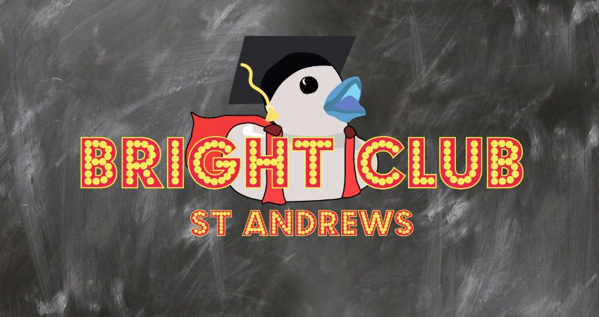 Bright Club St Andrews: Spring 2026 
