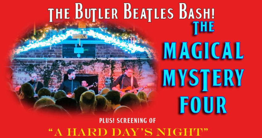 Butler Beatles Bash with Magical Mystery Four