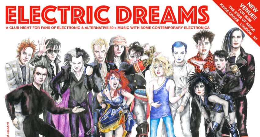 ELECTRIC DREAMS (Electronic & Alternative club) @ Star of Kings, Kings Cross, London, N1 