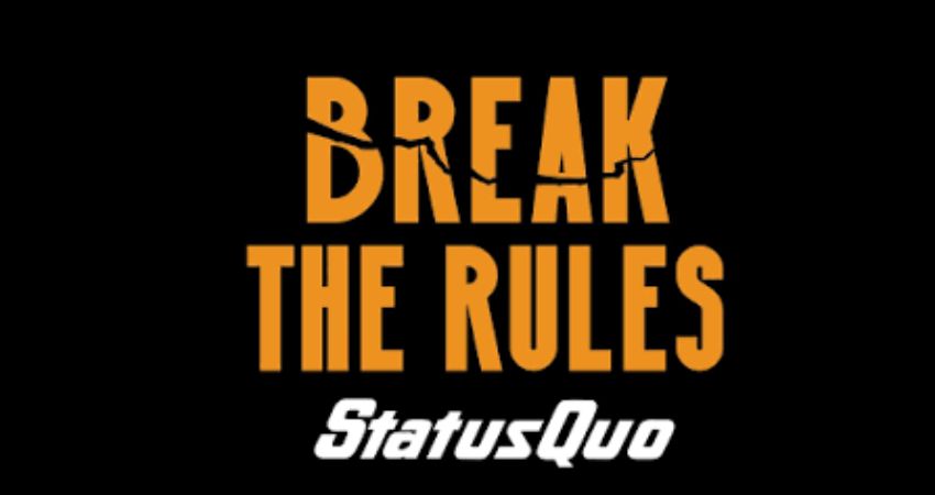 Break The Rules (Status Quo Tribute) 