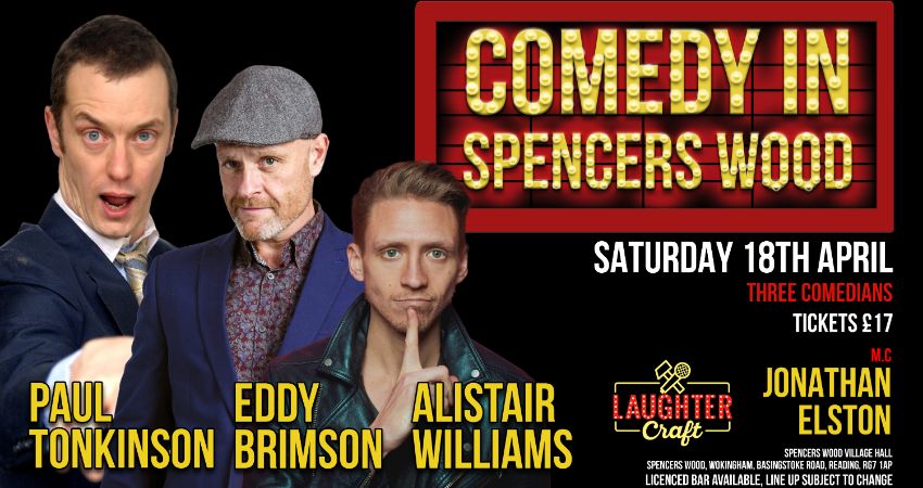 April's Comedy in Spencers Wood 
