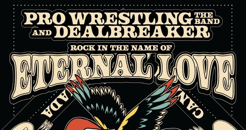 Pro Wrestling The Band + Dealbreaker 