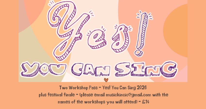 Two workshop pass - Yes! You Can Sing Festival 2026 