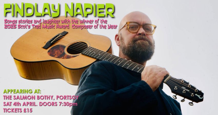 FIndlay Napier @ The Salmon Bothy