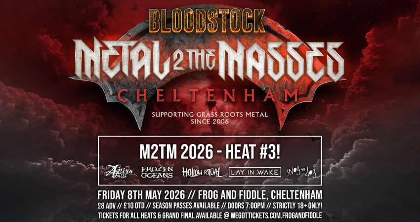 METAL 2 THE MASSES 2026 - CHELTENHAM - HEAT 3 