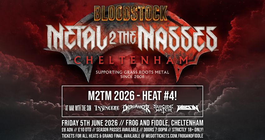 METAL 2 THE MASSES 2026 - CHELTENHAM - HEAT 4 