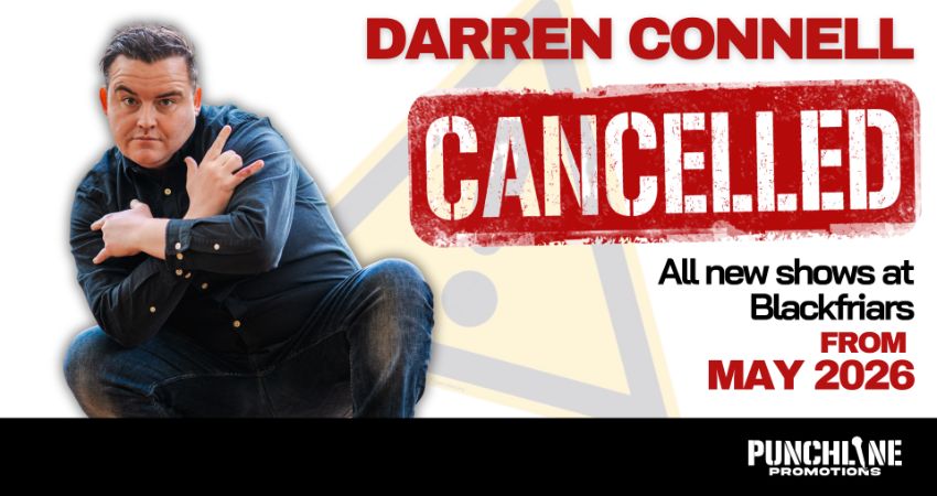 DARREN CONNELL: CANCELLED 