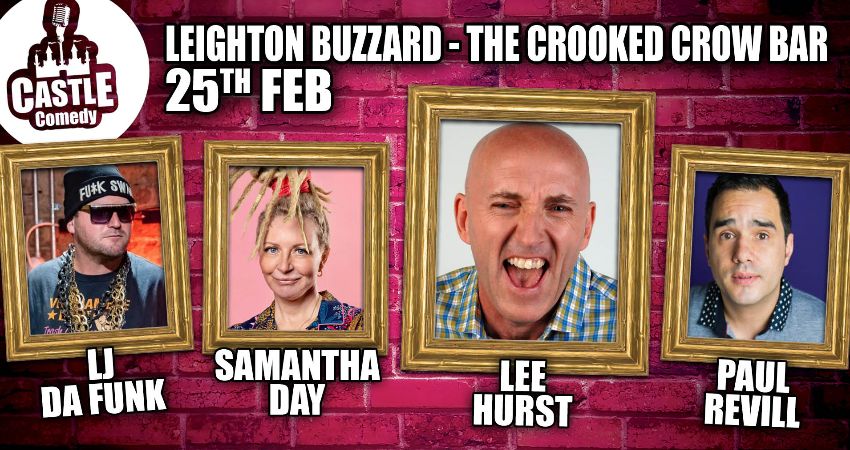 Castle Comedy Leighton Buzzard February 