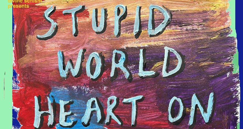 Stupid World + Heart On + Asterix 