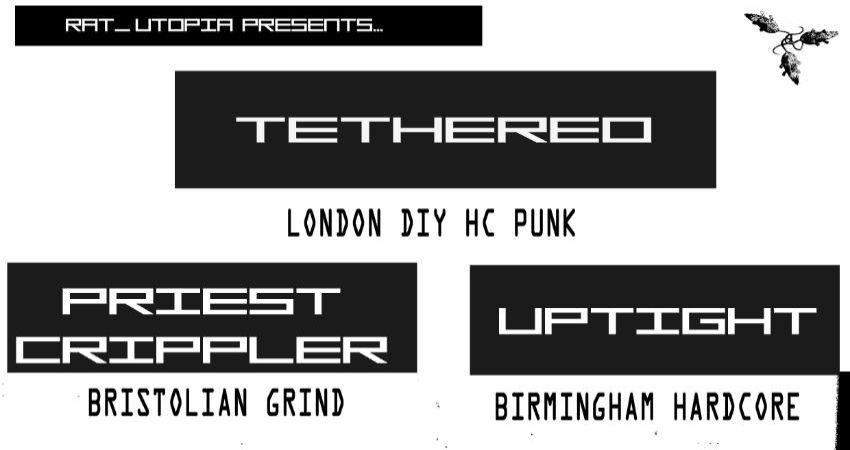 Tethered, Uptight and Priest Crippler