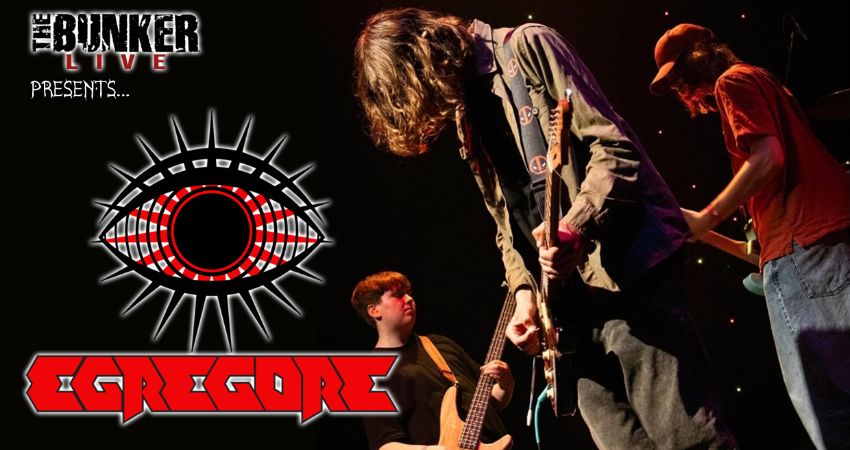 The Bunker Live presents EGREGORE, TWENTY SIX, EXIT, and THE DISAGREEMENT 