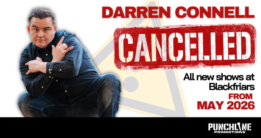 DARREN CONNELL: CANCELLED
