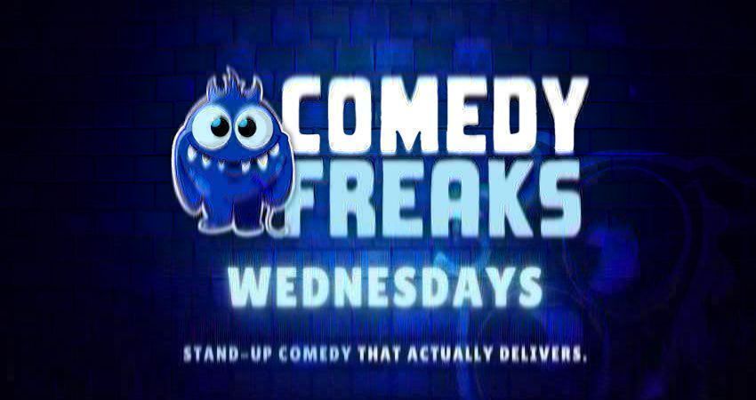 Wednesday Comedy Show - Comedy Freaks