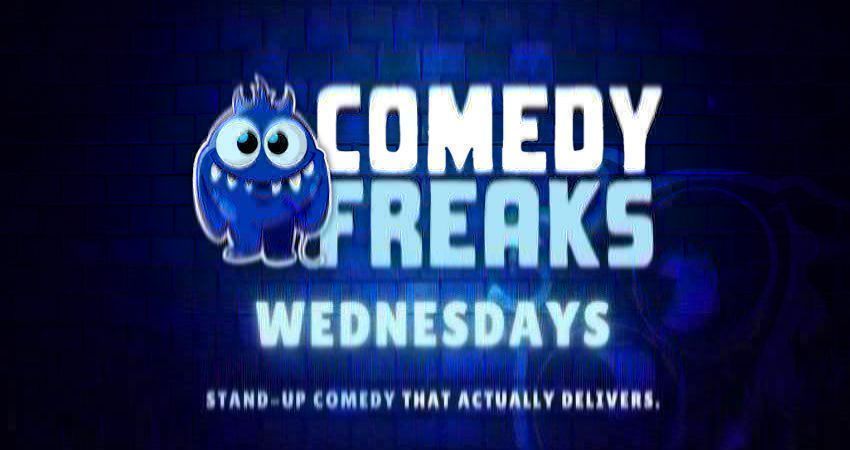 Wednesday Comedy Show - Comedy Freaks