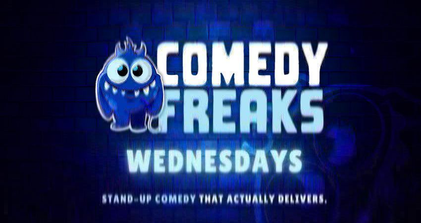 Wednesday Comedy Show - Comedy Freaks 