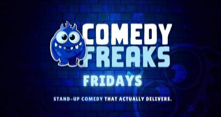 Friday Comedy Show - Comedy Freaks 