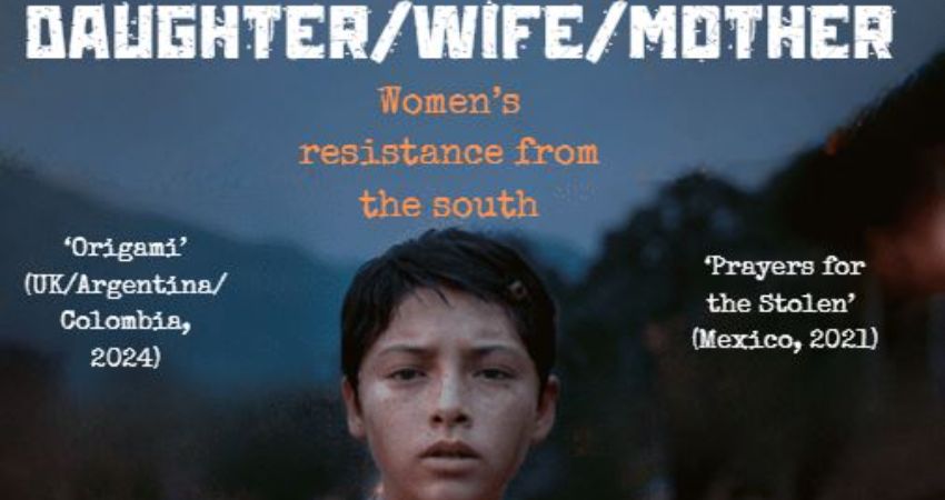 ZonaSur Cinema Club: Daughter/Wife/Mother