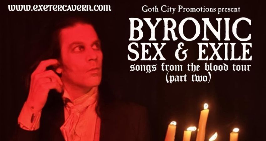 BYRONIC SEX AND EXILE + THE WATTINGERS 