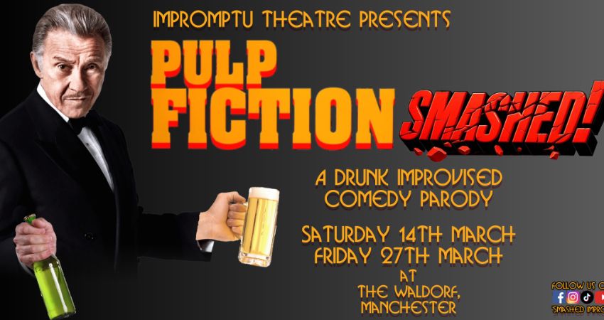 Pulp Fiction...Smashed! 