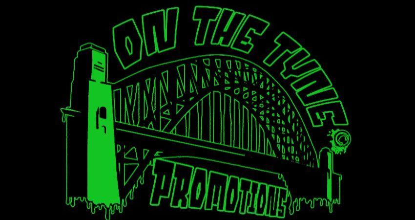 Punk On The Tyne: Friday 3rd July 