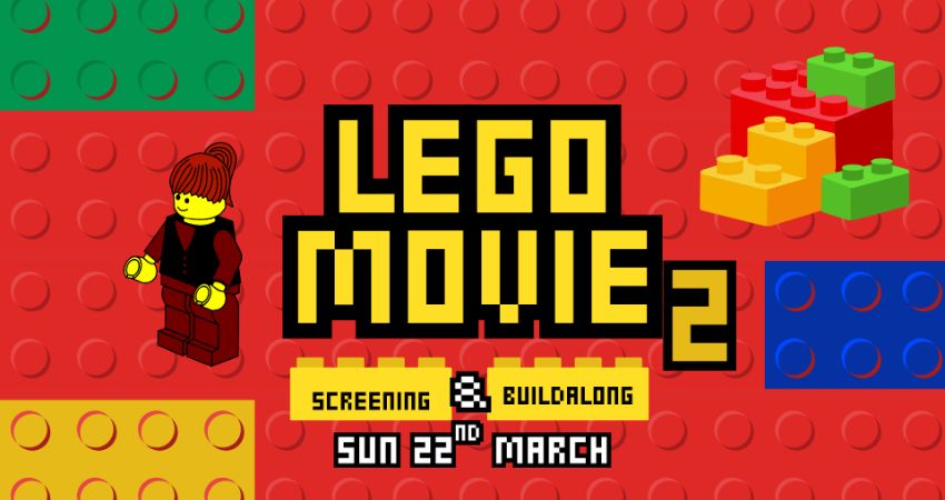 The Lego Movie 2: Screening & Buildalong! 