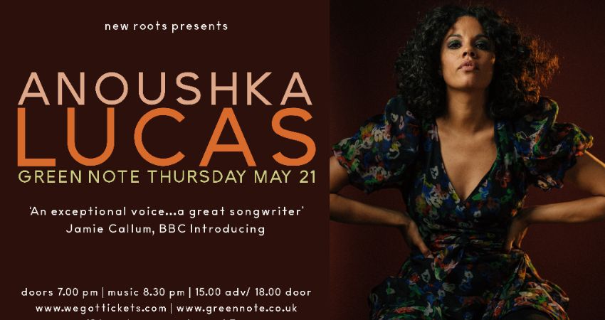 New Roots presents Anoushka Lucas 