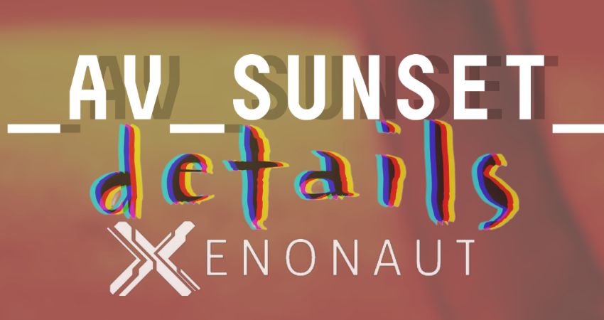 AV SUNSET, DETAILS AND XENONAUT - A NIGHT OF NOISY POST-ROCK