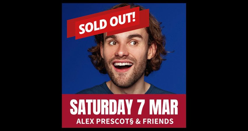 Saturday Comedy with Alex Prescot & Friends