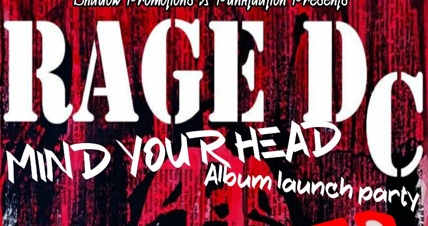 RAGE DC Album launch show! 