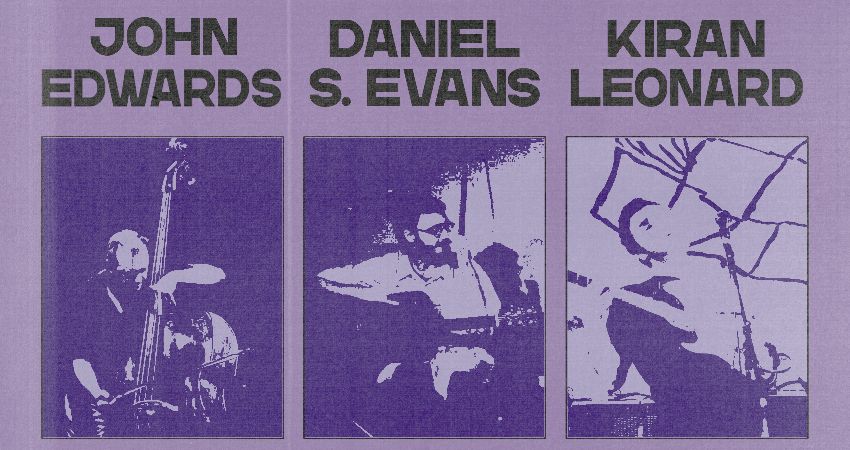 Un/stable: John Edwards / Daniel S. Evans / Kiran Leonard 