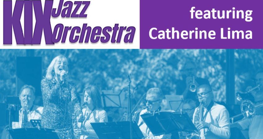 The Kix Jazz Orchestra ft Catherine Lima 